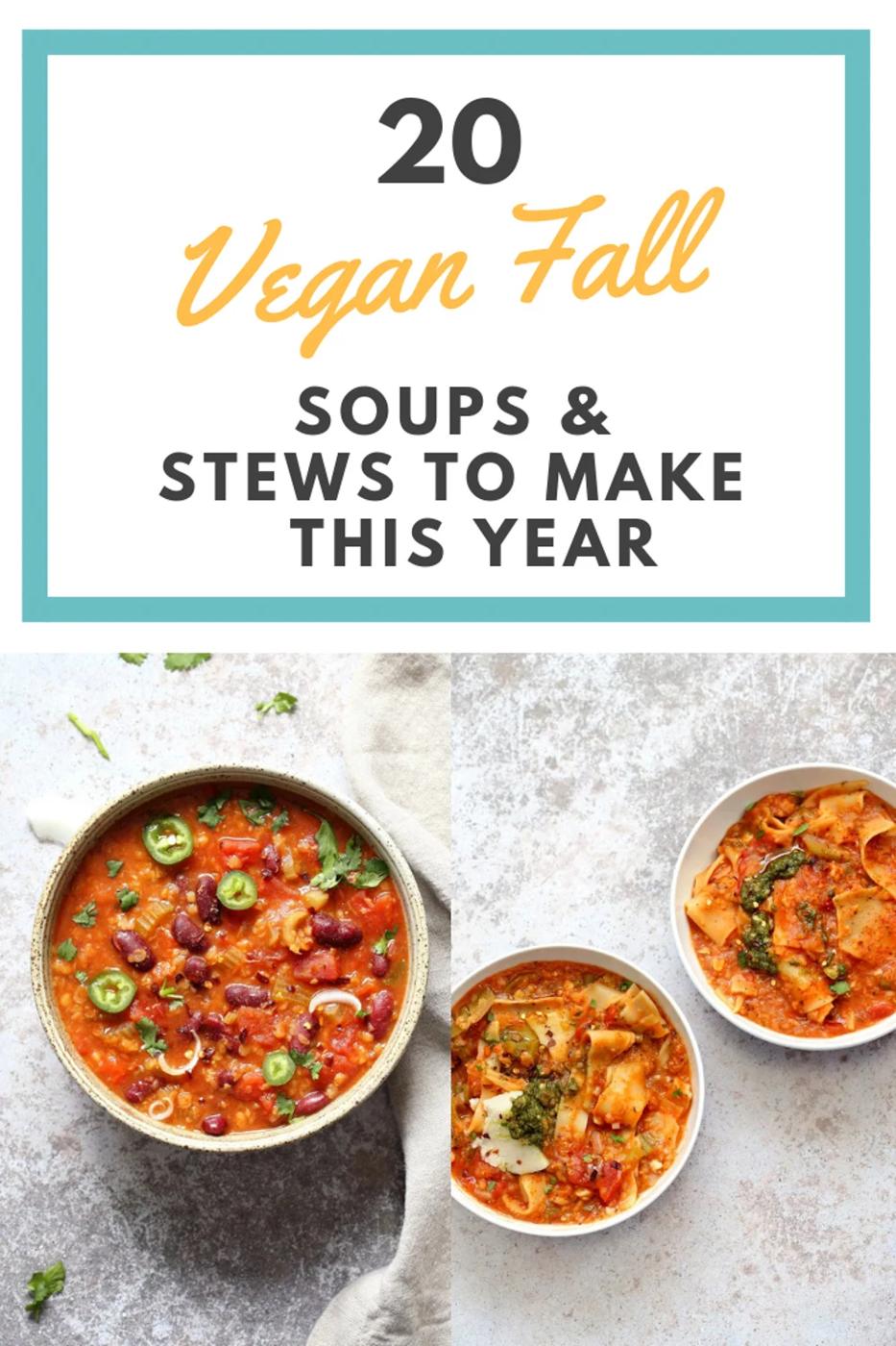 20 Vegan Fall Soups and Stews to Warm You Up