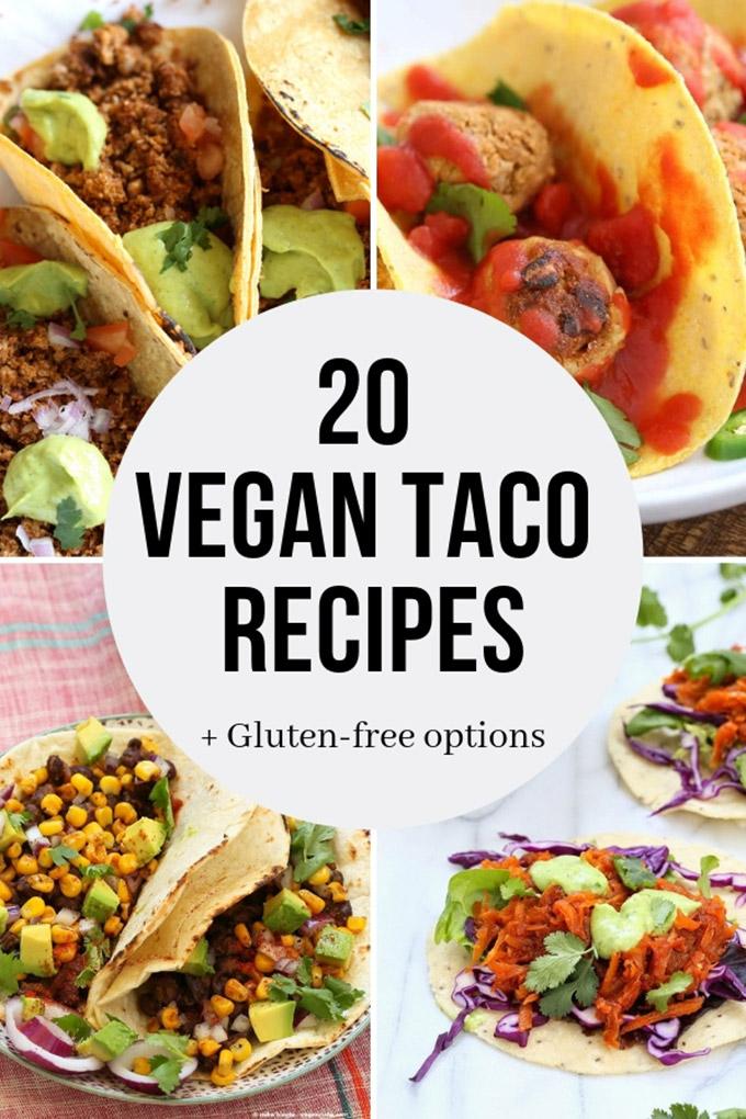 20 Drool-worthy Vegan Taco Recipes !