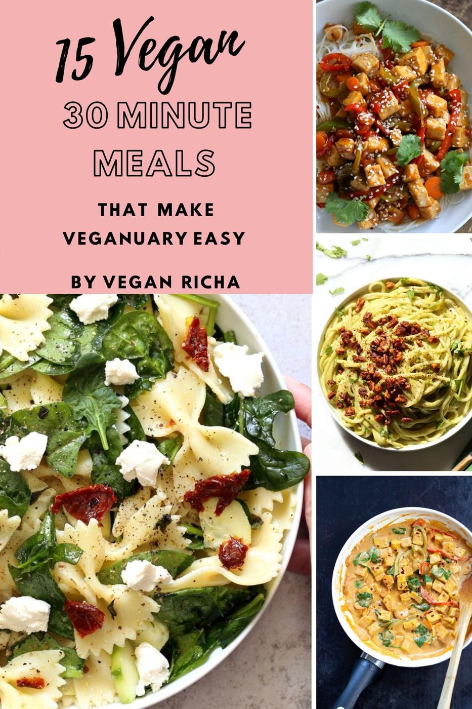 15 Easy Vegan 30 Minute Meals For Veganuary