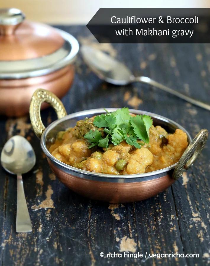 Gobi Broccoli Makhani. Cauliflower, Broccoli, Peas in Creamy Gravy. Vegan Glutenfree Recipe