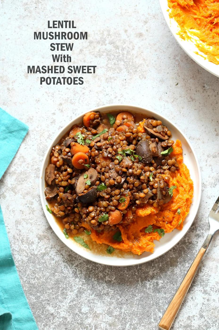 Vegan Lentil Mushroom Stew with Mashed Sweet Potatoes – Instant Pot or Stovetop