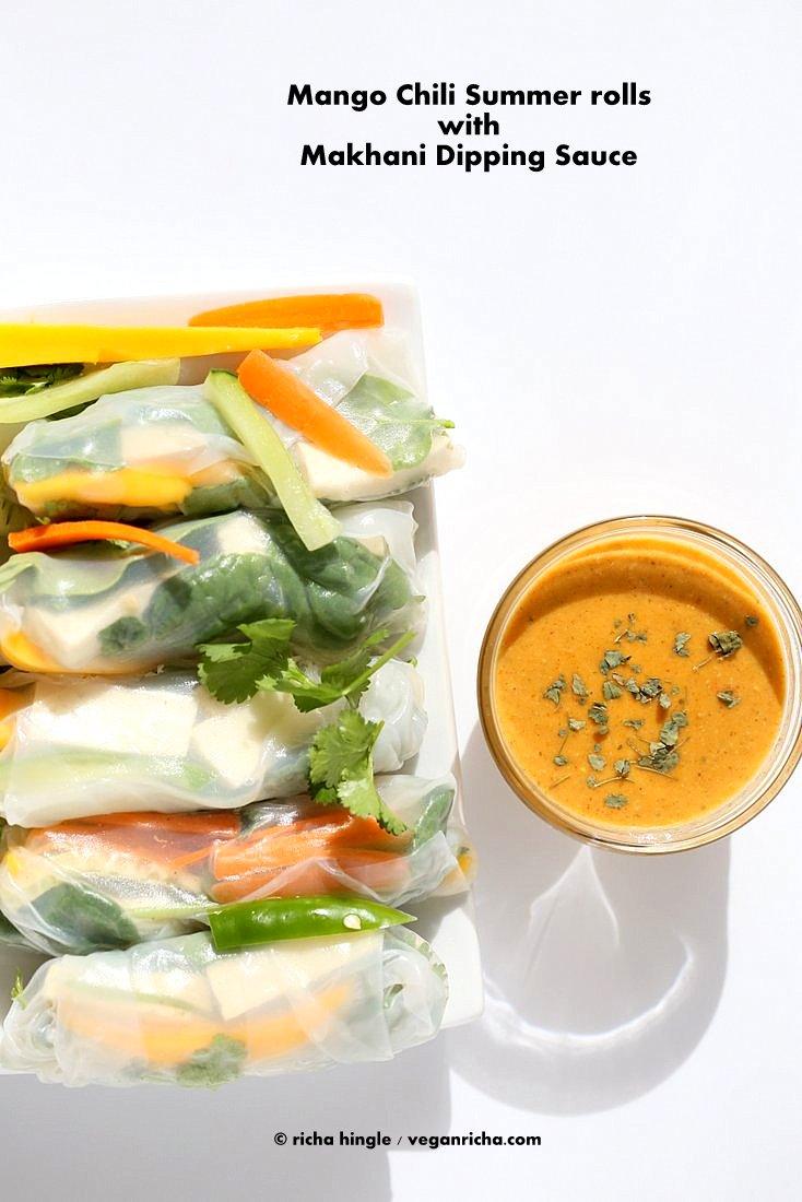 Tofu Mango Summer Rolls with Makhani dipping sauce