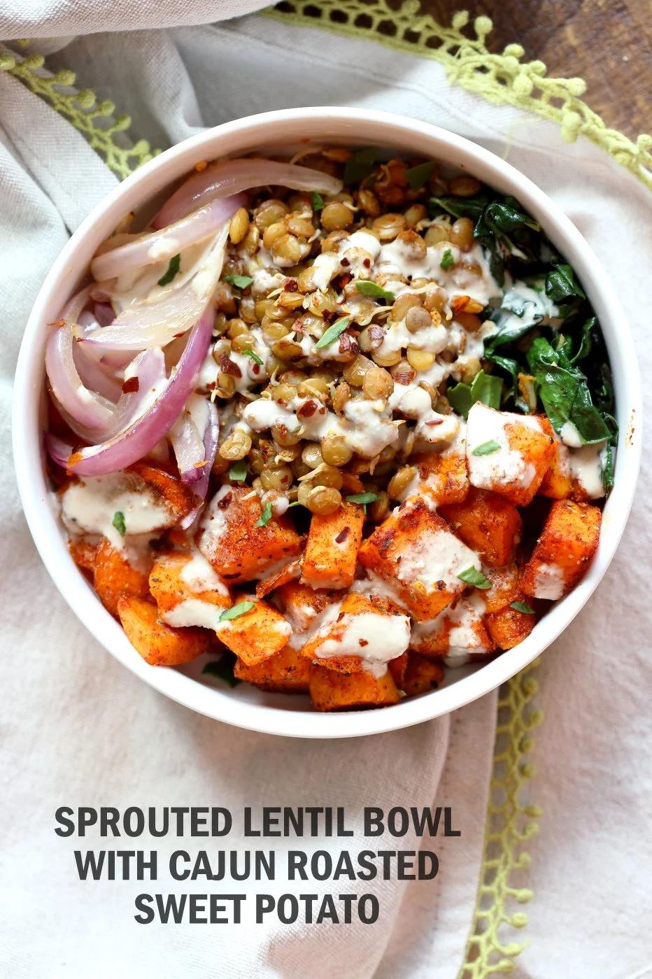 Spiced Sprouted Lentils, Cajun Roasted Sweet Potato Bowl
