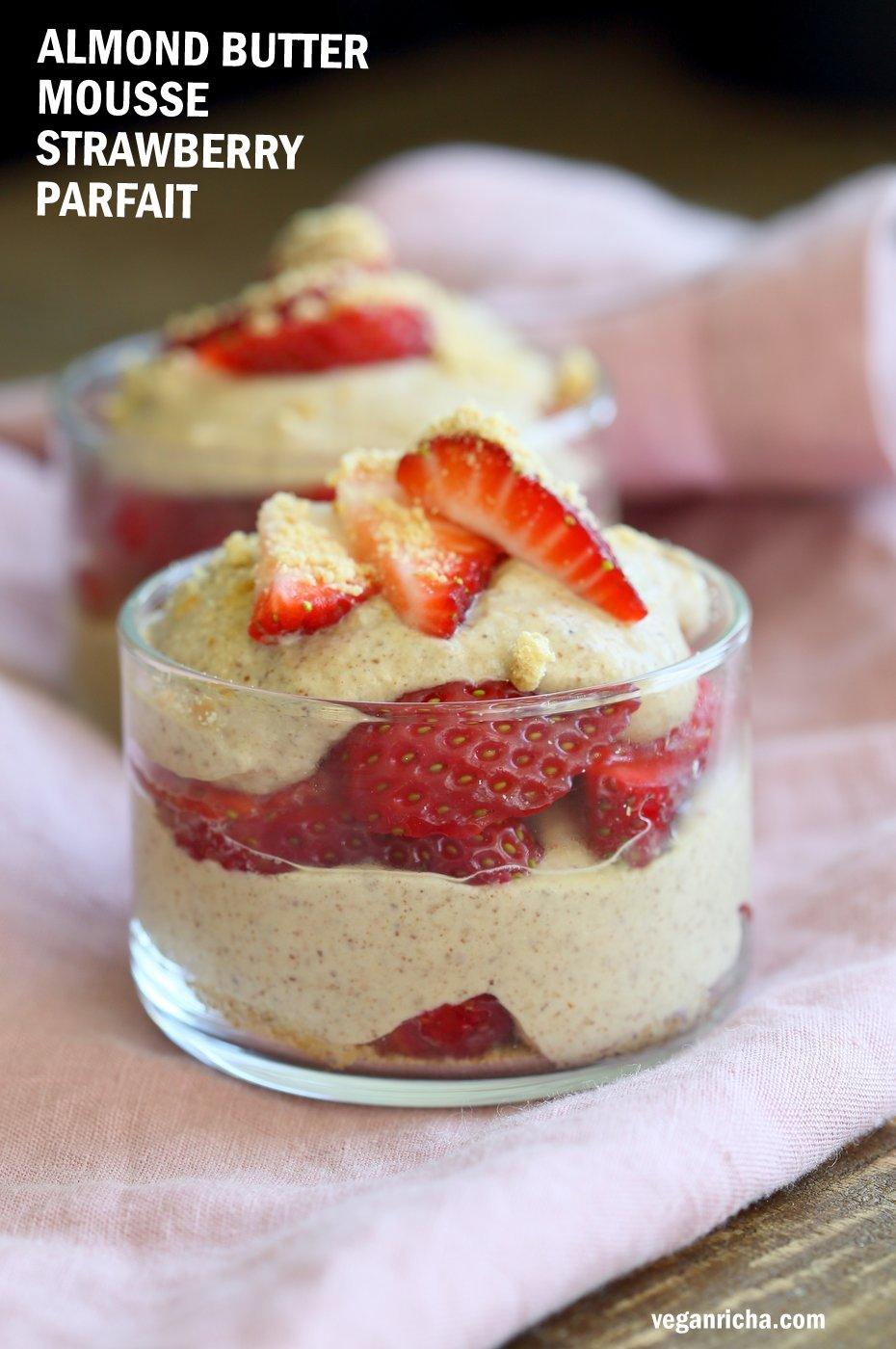 Vegan Almond Butter Mousse Strawberry Parfaits