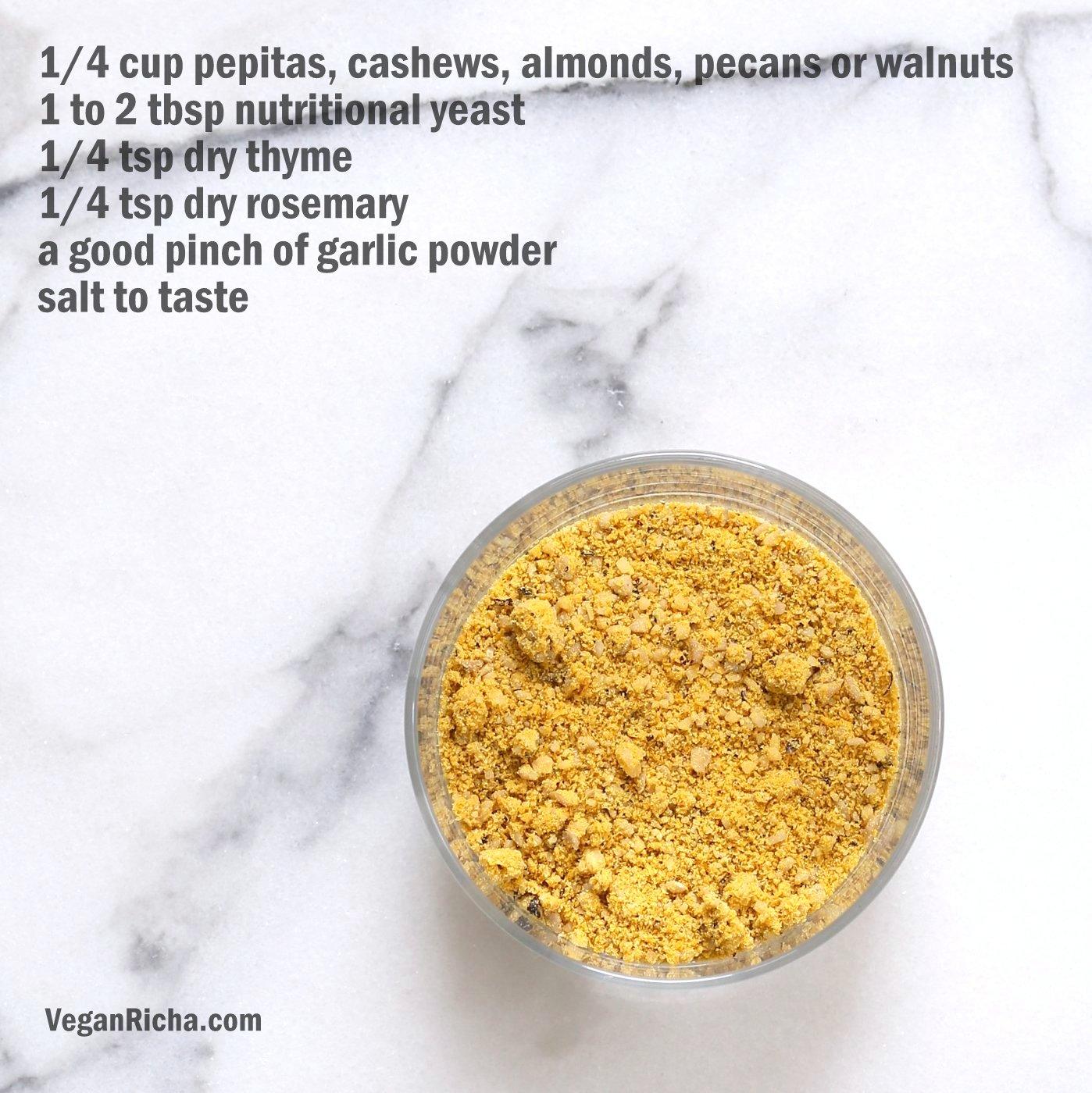 How to make Vegan Parmesan Cheese. Use Cashews, Pecans or Pepitas to make Dairy-free Parmesan cheese. Nut-free Vegan Parmesan Recipe. | VeganRicha.com