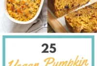 Over 25 Delicious Vegan Pumpkin Recipes for a Perfect Autumn