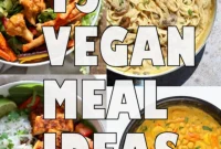 45 Wholesome Vegan Meals to Conquer Veganuary